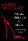 Zemsta ubiera się u Prady - Lauren Weisberger