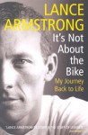 It's Not About the Bike: My Journey Back to Life - Lance Armstrong, Sally Jenkins