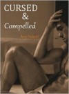 Cursed and Compelled - Amy Valenti