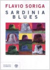 Sardinia Blues - Flavio Soriga