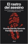 El rastro del asesino - Vicente Garrido, Patricia Lopez