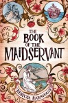 The Book of the Maidservant - Rebecca Barnhouse