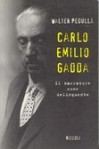 Carlo Emilio Gadda - Walter Pedullà