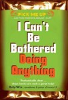 I Can't Be Bothered Doing Anything - Chris Williams