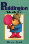 Paddington Takes The Test (Paddington Bear, #11) - Michael Bond, Peggy Fortnum