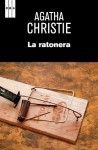 La ratonera (SERIE NEGRA) (Spanish Edition) - Manuel Broncano, Alberto Fuentes, Agatha Christie