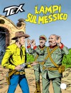 Tex n. 368: Lampi sul Messico - Claudio Nizzi, Fabio Civitelli, Aurelio Galleppini