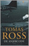 De Anjercode - Tomas Ross