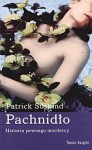 Pachnidło. Historia pewnego mordercy - Patrick Süskind