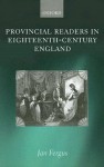 Provincial Readers in Eighteenth-Century England - Jan Fergus