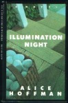 Illumination Night - Alice Hoffman