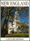 New England: A Picture Memory - Colour Library Books, Bill Harris, Colour Library Books Staff