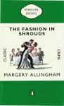 The Fashion in Shrouds (Albert Campion Mystery #10) - Margery Allingham