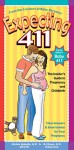 Expecting 411: Clear Answers & Smart Advice for Your Pregnancy - Michele Hakakha, Ari Brown