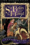 The Adventures of Sir Balin the Ill-Fated (The Knights� Tales Series) - Gerald Morris, Aaron Renier