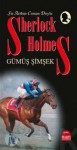 Gümüş Şimşek - Arthur Conan Doyle