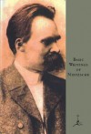 Basic Writings of Nietzsche - Friedrich Nietzsche, Walter Kaufmann
