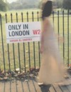 Only In London - Hanan Al-Shaykh, Catherine Cobham, حنان الشيخ