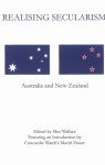 Realising Secularism: Australia and New Zealand - Max Wallace