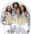 The Bee Gees: The Biography - David N. Meyer