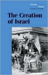 The Creation of Israel (Turning Points in World History) - Phillip Margulies