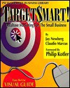 Targetsmart!: Database Marketing for the Small Business - Jay Newburg, Claudio Marcus, Philip Kotler