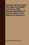 Laocoon: An Essay Upon the Limits of Painting and Poetry - Gotthold Ephraim Lessing