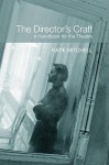 Directing for the Stage: A Practical Guide - Katie Mitchell