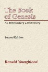 The Book of Genesis: An Introductory Commentary - Ronald F. Youngblood