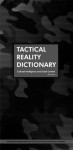 Tactical Reality Dictionary: Cultural Intelligence and Social Control - Konrad Becker