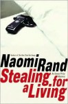 Stealing for a Living - Naomi Rand