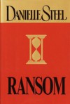 Ransom (Steel, Danielle) - Danielle Steel