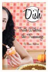 Truth Without the Trimmings #5 - Diane Muldrow, Barbara Pollak