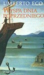 Wyspa dnia poprzedniego - Umberto Eco