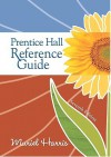 Prentice Hall Reference Guide [With Student Access Code Card (12-Month Access)] - Muriel G. Harris