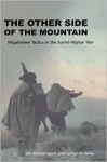 The Other Side of the Mountain: Mujahideen Tactics in the Soviet-Afghan War - Ali Ahmad Jalali, Lester W. Grau, John Rhodes