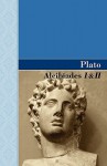 Alcibiades 1-2 - Plato