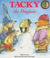 Tacky the Penguin (Board Book) - Helen Lester, Lynn M. Munsinger