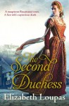 The Second Duchess - Elizabeth Loupas