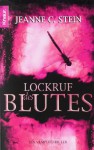 Lockruf des Blutes - Jeanne C. Stein