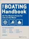 Boating Handbook: All You Need to Know for Life on the Water - Rob Beattie