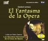 El fantasma de la ópera - Gaston Leroux, Fabio Camero