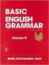 Basic English Grammar: Volume B - Betty Schrampfer Azar