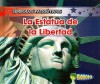 La Estatua de la Libertad = The Statue of Liberty - Nancy Harris