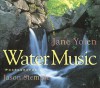 Water Music: Poems for Children - Jane Yolen, Jason Stemple