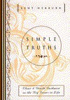 Simple Truths: Clear and Gentle Guidance on the Big Issues in Life - Kent Nerburn