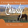 The Princess Club (Audio) - Catherine Marshall, C. Archer, Jaimee Draper