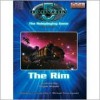 Babylon 5: The Roleplaying Game: The Rim - Bryan Steele