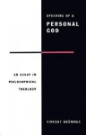 Speaking of a Personal God: An Essay in Philosophical Theology - Vincent Brummer