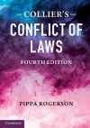 Collier's Conflict of Laws - Pippa Rogerson, John Greenwood Collier